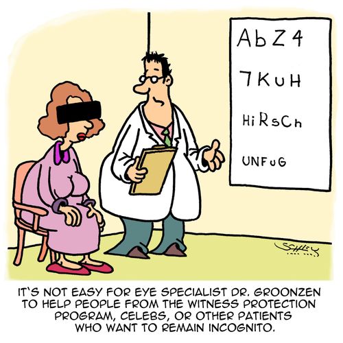 It's not easy for eye specialist Dr. Groonzen to help people from the Witness Protection Program, celebs, or other patients who want to remain incognito.