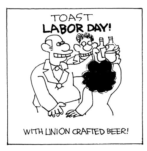 Toast labor day with union crafted beer!