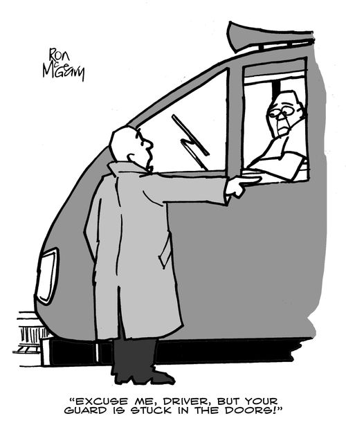 "Excuse me driver, but your guard is stuck in the doors!"