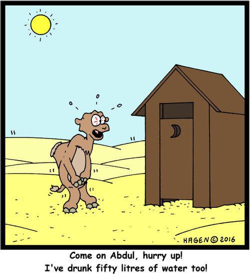 !Come on Abdul, hurry up! I've drunk fifty litres of water too!"