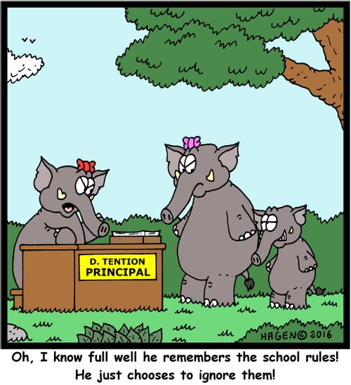 "Oh, I know full well he remembers the school rules! He just chooses to ignore them!"