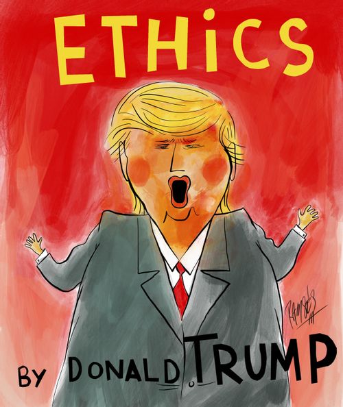 Ethics, by Donald Trump