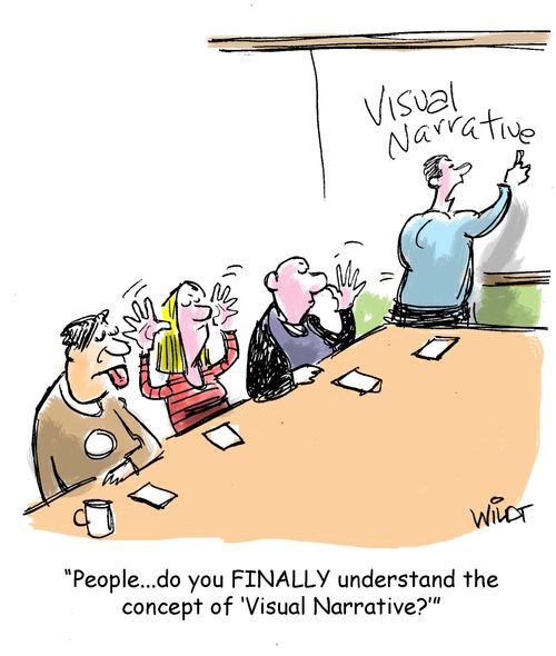 "People...do you FINALLY understand the concept of 'Visual Narrative?'"