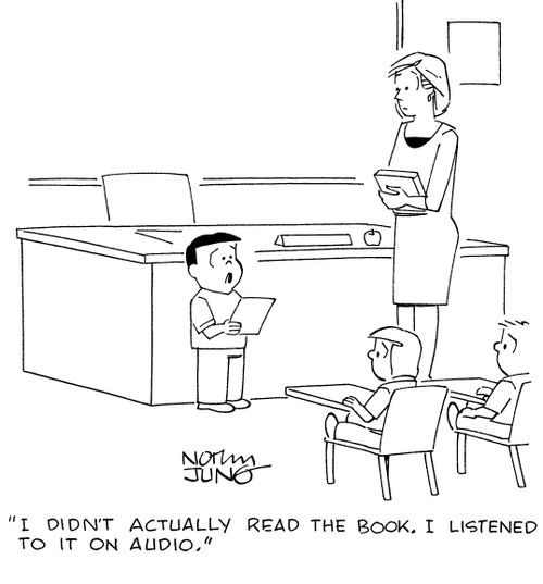 "I didn't actually read the book. I listened to it on audio."