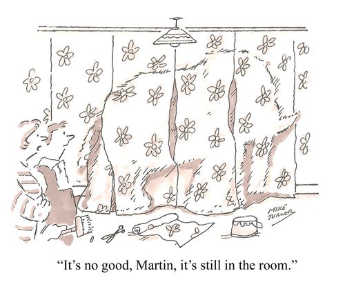 "It's no good, Martin, it's still in the room."