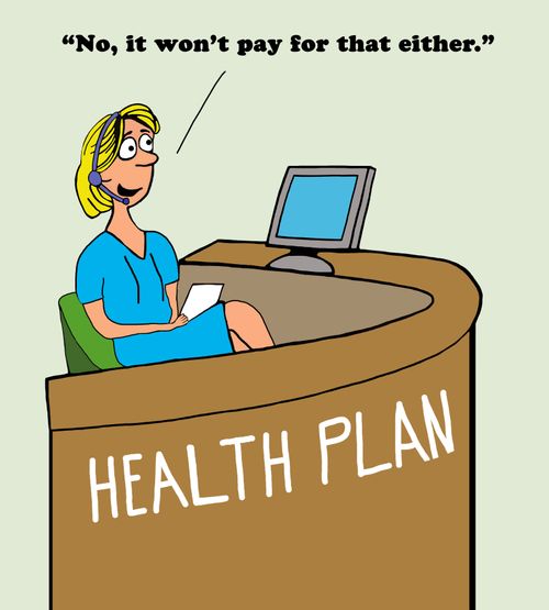 "No, it won't pay for that either."