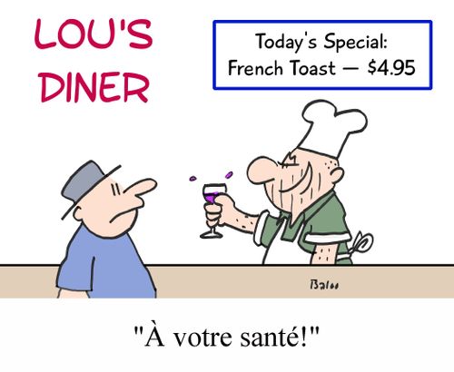 "A votre sante!"