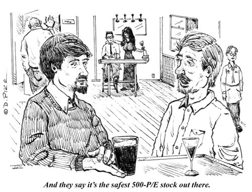 "And they say it's the safest 500-P/E stock out there."