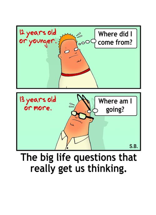 The big life questions that really get us thinking.