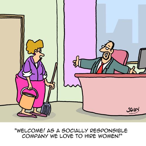 "Welcome! As a socially responsible company we love to hire women!"