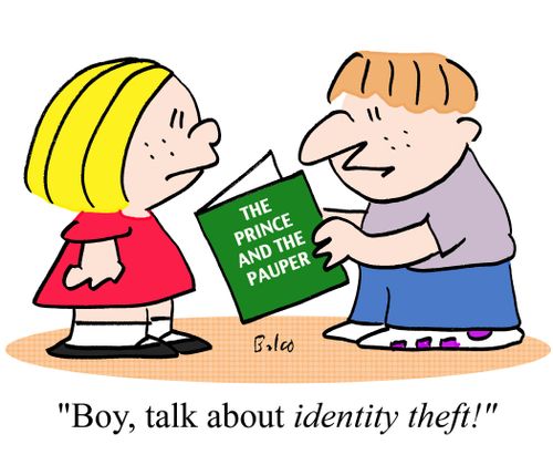 The prince and the pauper, 'Boy, talk about identity theft!'