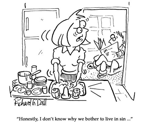 "Honestly, I don't know why we bother to live in sin..."
