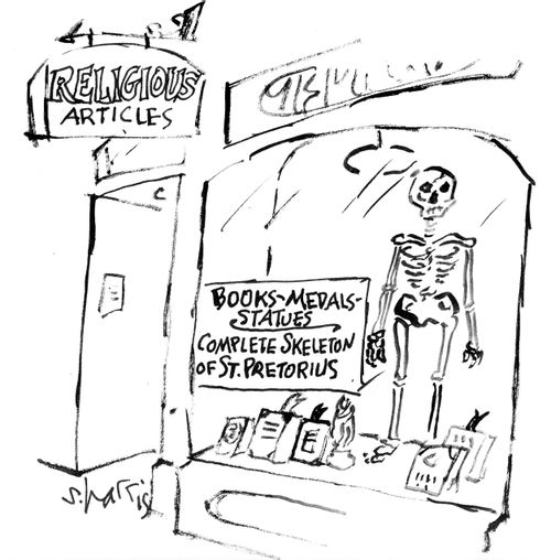 'Books-medals-statues, complete skeleton of St. Pretorius'