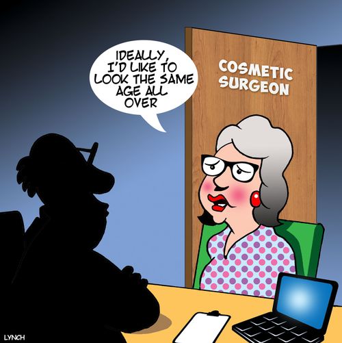 "Ideally I'd like to look the same age all over."