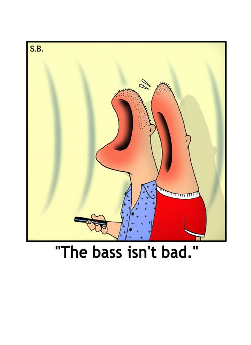 "That bass isn't bad."
