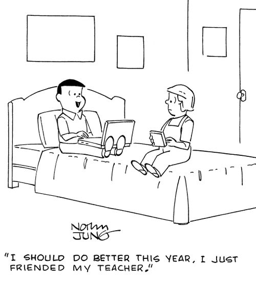 "I should do better this year. I just friended my teacher."