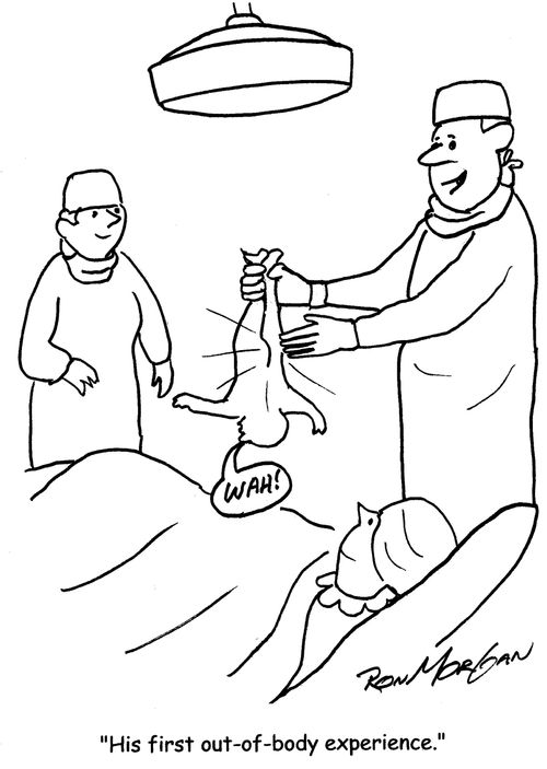 "His first out-of-body experience."