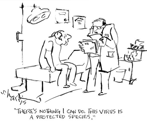 "There's nothing I can do This virus is a protected species."