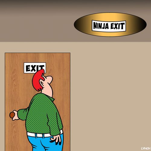 A man leaving at the exit notices the 'ninja exit'.