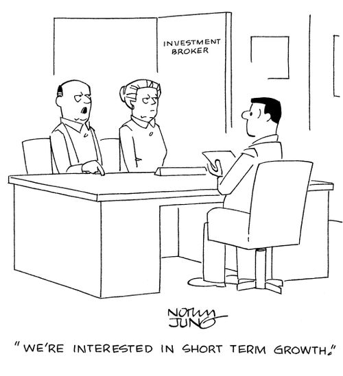 "We're interested in short term growth."