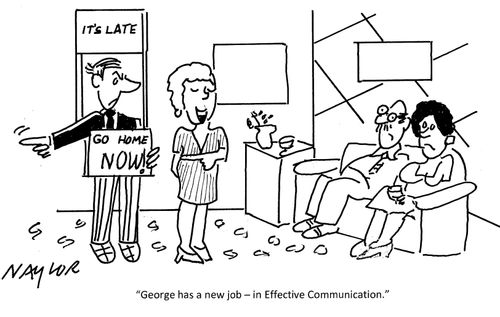 'George has a new job - in Effective Communication'