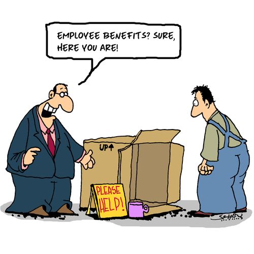 'Employee benefits? Sure, here you are!'