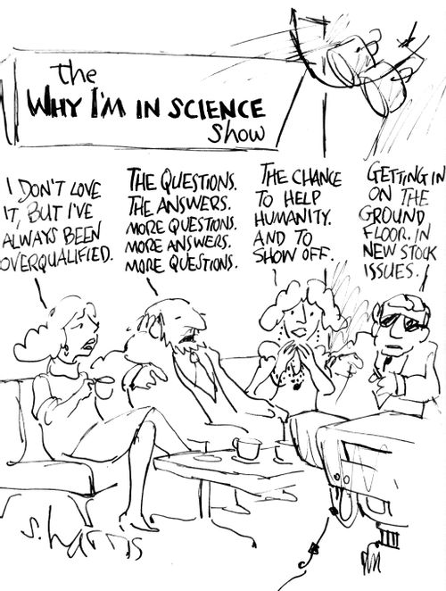 'The Why I'm in Science Show'