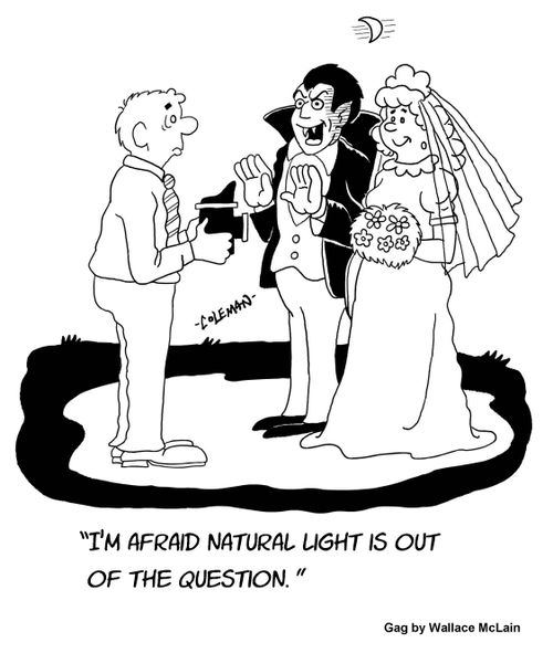 "I'm afraid natural light is out of the question."