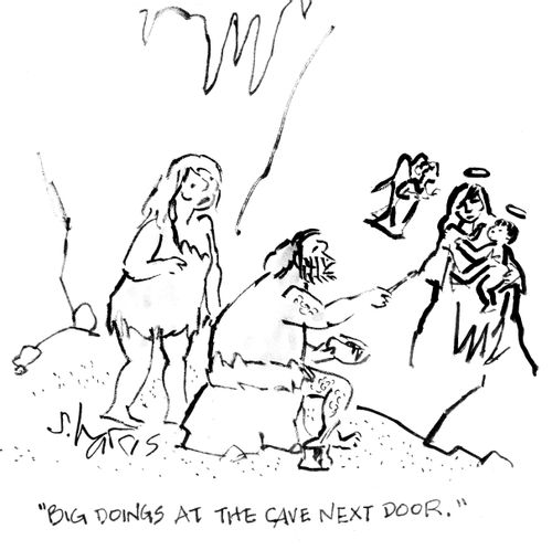 "Big doings at the cave next door."