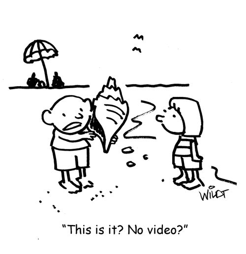 "This is it? No video?"