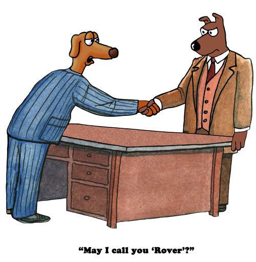 "May I call you 'Rover'?"