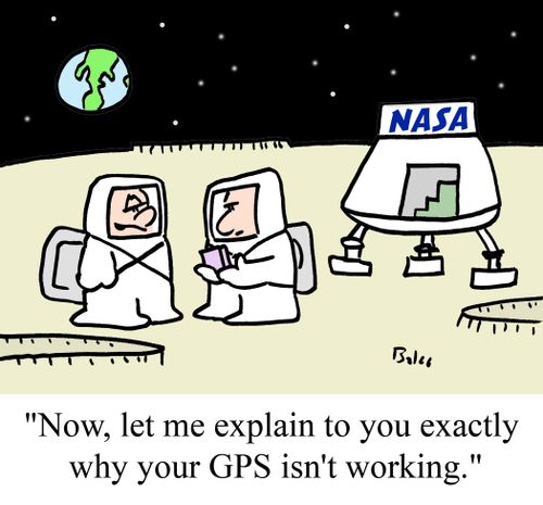 'Now, let me explain to you exactly why your GPS isn't working.'