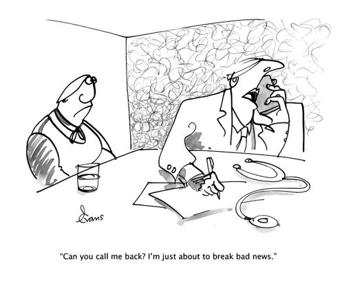 'Can I call you back? I'm just about to break bad news.'