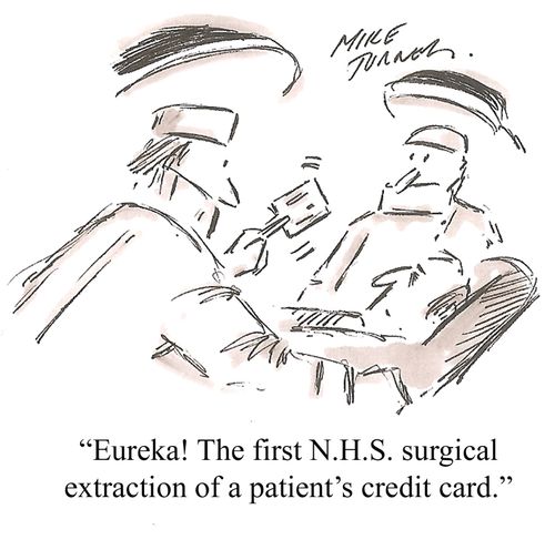 "Eureka! The first N.H.S.surgical extraction of a patient's credit card."
