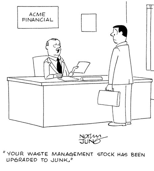 "Your waste management stock has been upgraded to junk."