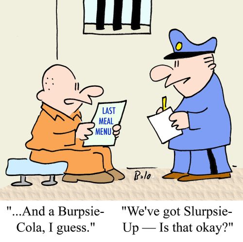 "We've got Slurpsie-Up - Is that okay?"
