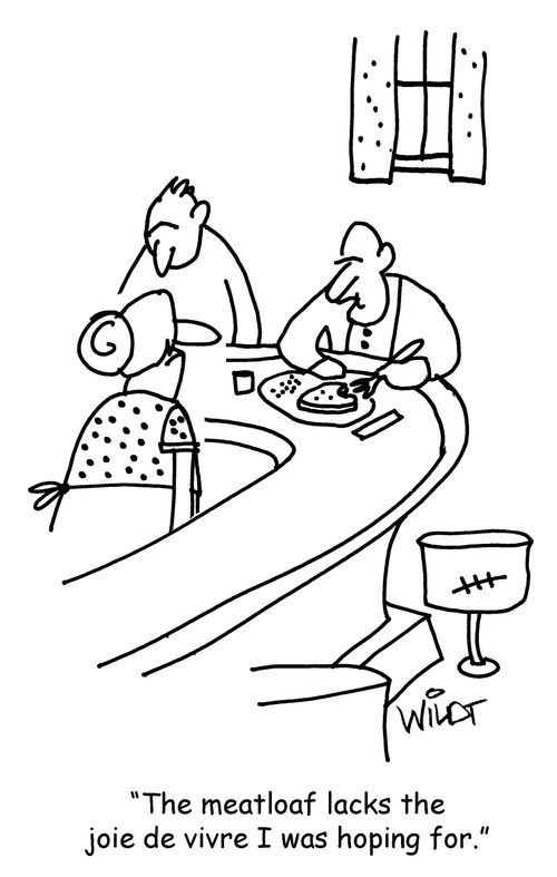 "The meatloaf lacks the joie de vivre I was hoping for."
