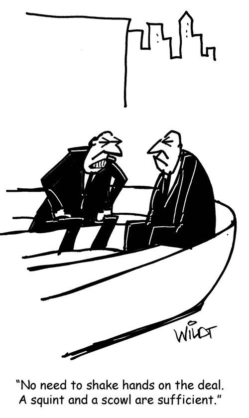 "No need to shake hands on the deal. A squint and scowl are sufficient."