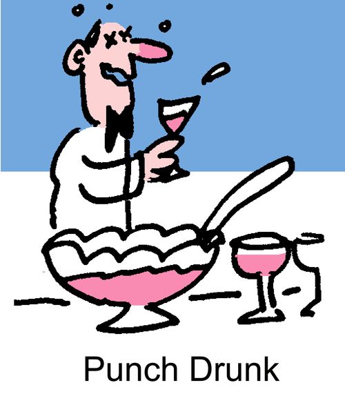 "Punch Drunk"