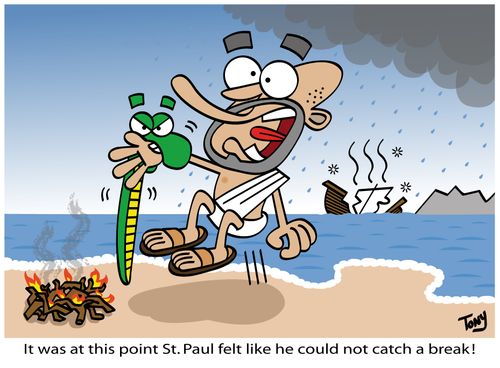 "It was at this point St. Paul felt like he could not catch a break!"