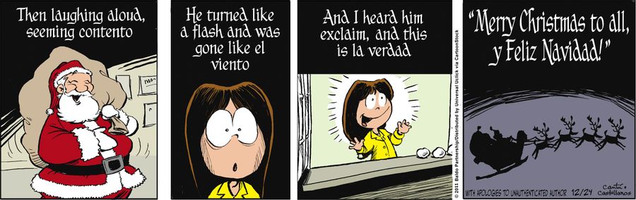 Then laughing aloud, seeming contento, he turned like a flash and was gone el viento.