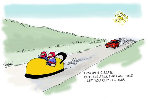 "I know it's safe... but it is still the last time I let you buy the car."