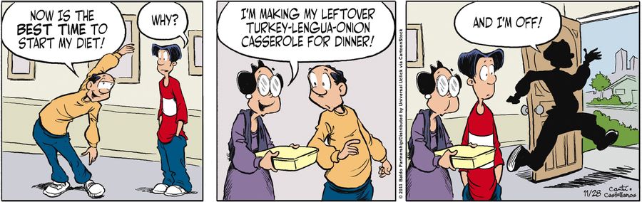 "I'm making my leftover turkey-lengua-onion casserole for dinner!"