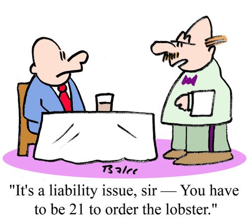 "It's a liability issue, sir -- You have to be 21 to order the lobster."