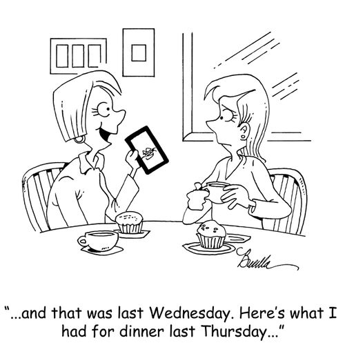 '...and that was last Wednesday. Here's what I had for dinner last Thursday...'