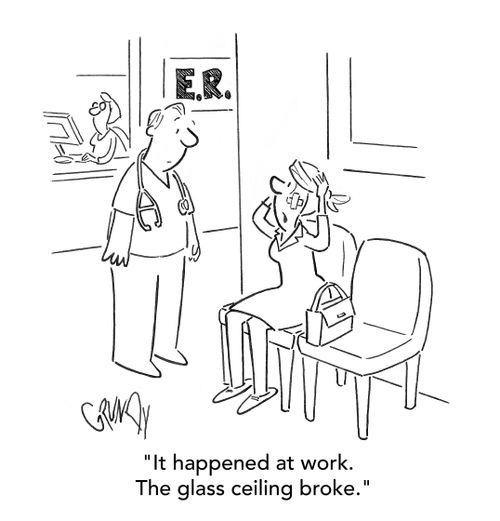 "It happened at work. The glass ceiling broke."
