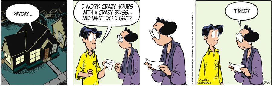 "I work crazy hours with a crazy boss...and what do I get?"