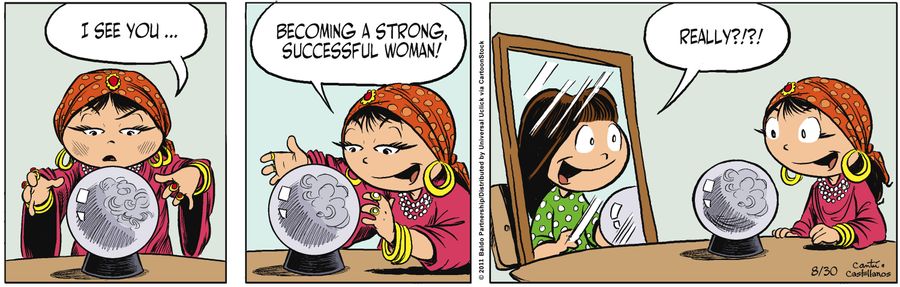 "I can see you...becoming a strong, successful woman!"