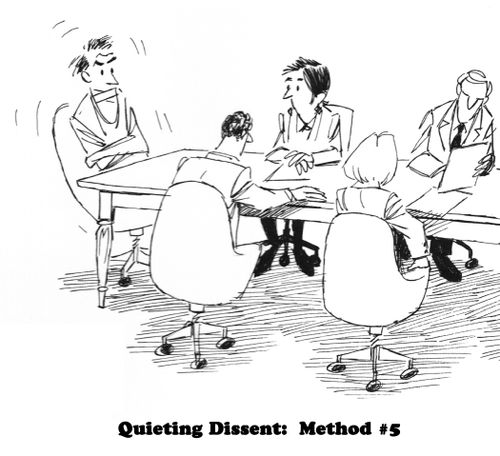 Quieting Dissent: Method #5 