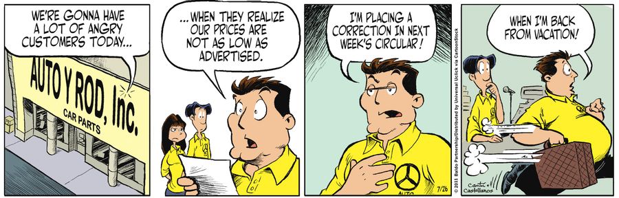 "We're gonna have a lot of angry customers today...when they realize the prices are not as low as advertised. I'm playing a correction in next week's circular! When I'm back from vacation!"